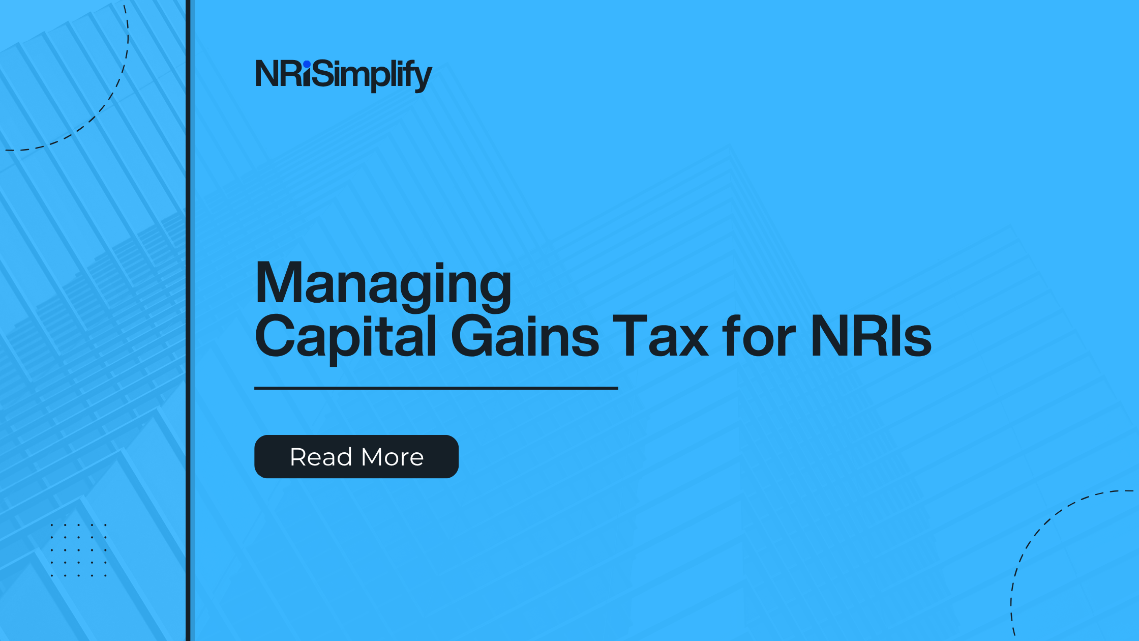 Managing Capital Gains Tax for NRIs