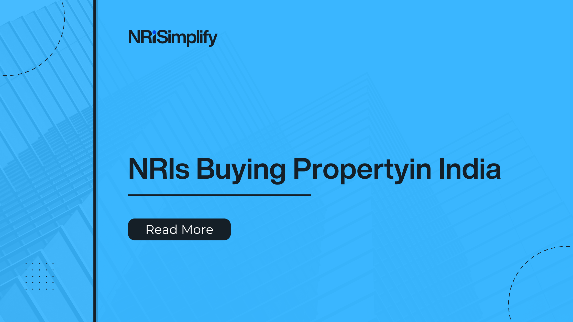 NRIs Buying Property in India: A Comprehensive Guide