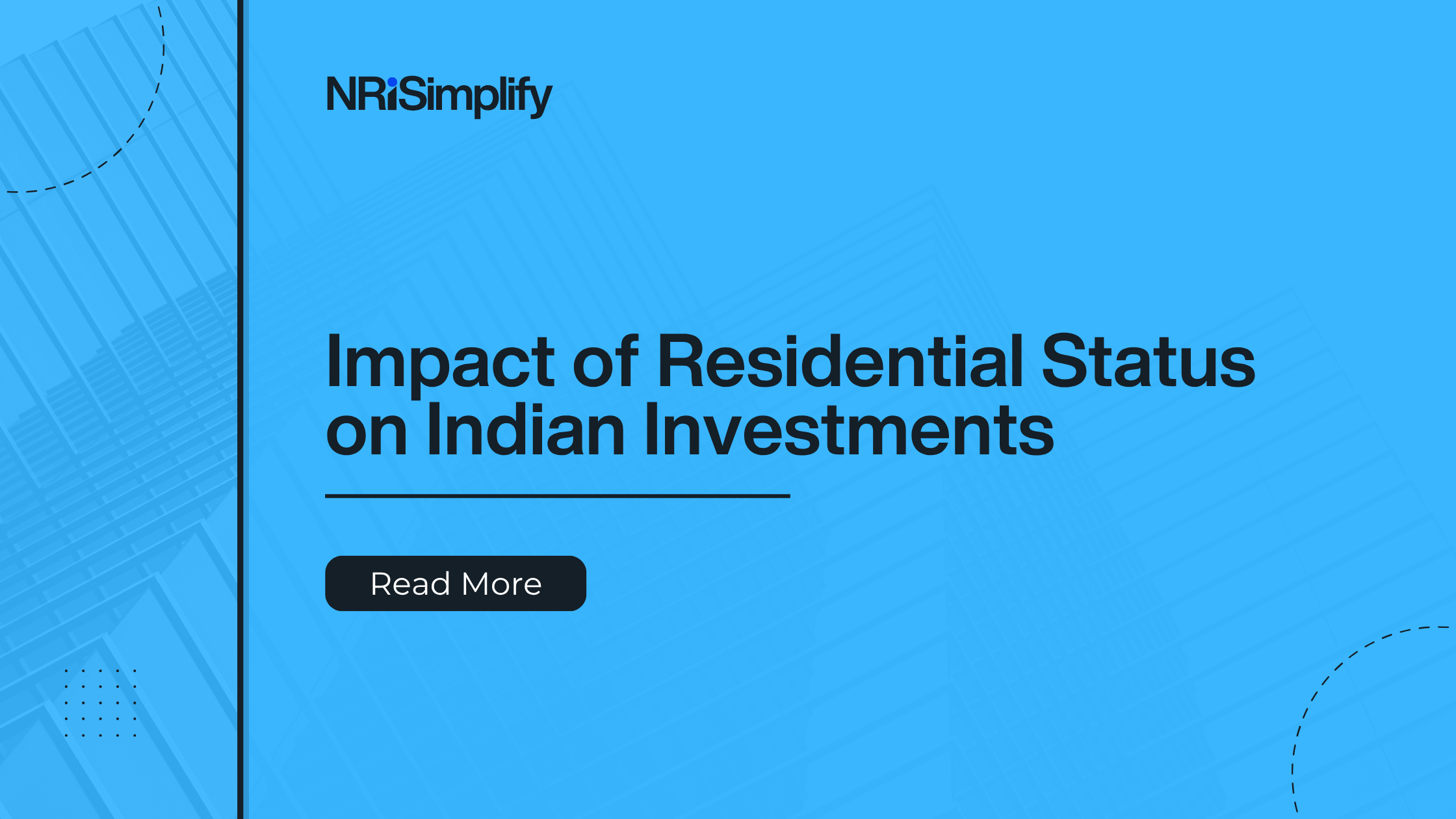 Elements that show the impact of residential status in Indian Investments
