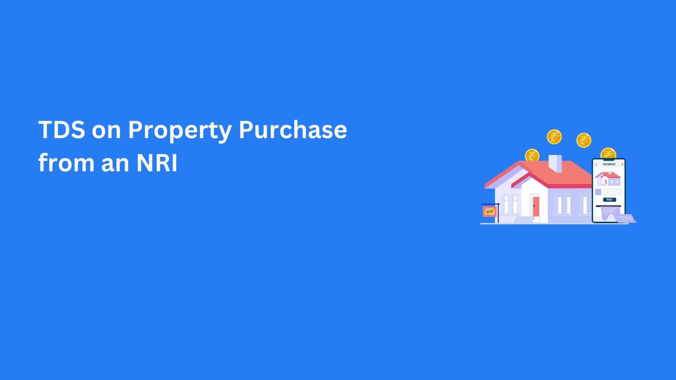 TDS on Property Purchase from an NRI