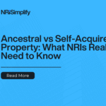 NRI understanding ancestral and self-acquired property rights in India