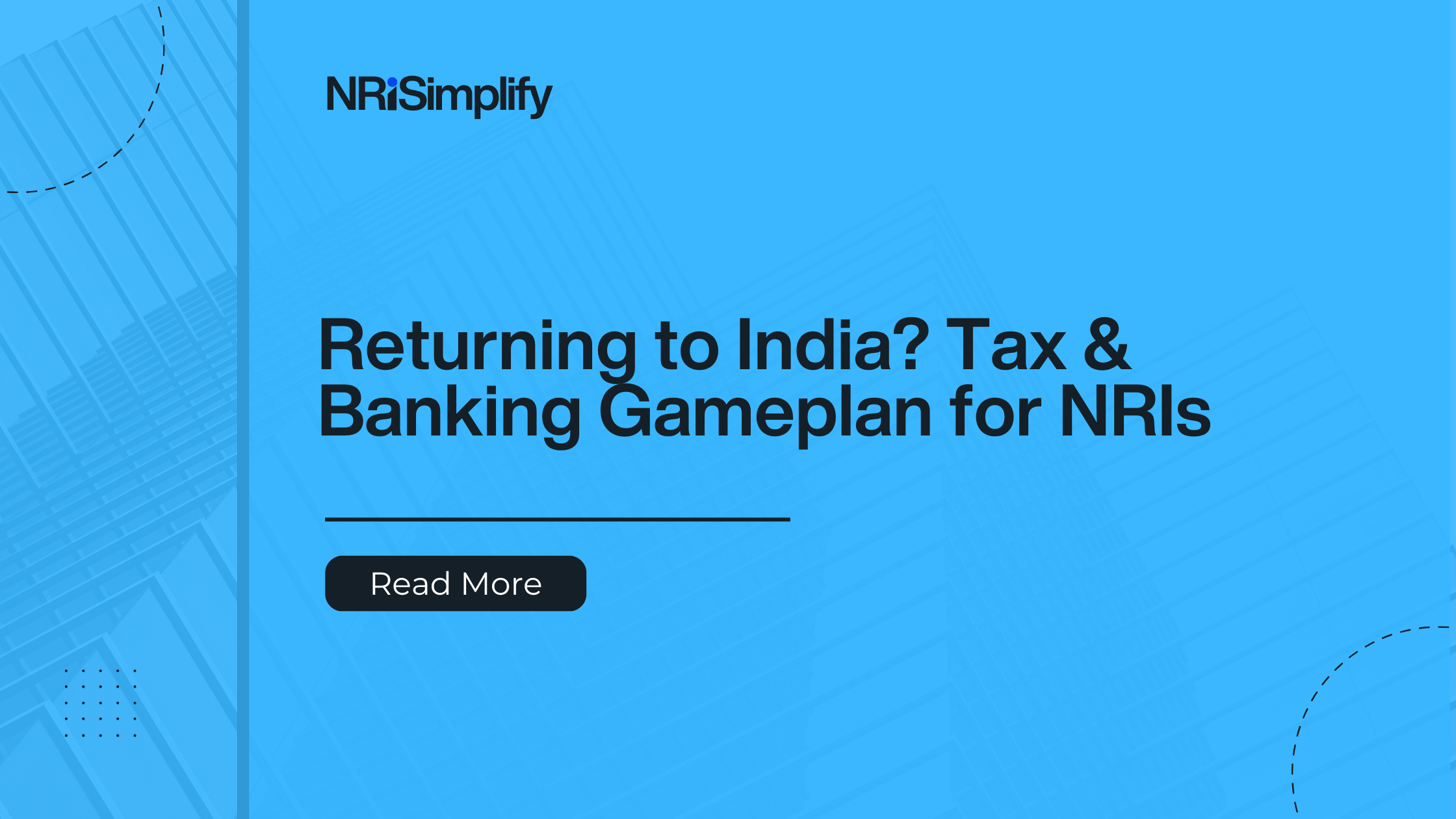 NRI returning to India tax and banking checklist 2025