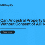 Legal rules on selling ancestral property in India without consent of all heirs